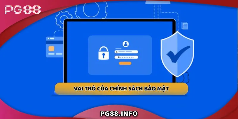 Khám Phá Chi Tiết Về Chính Sách Bảo Mật PG88 Bảo mật thông tin giúp hạn chế gian lận trong hoạt động cá cược