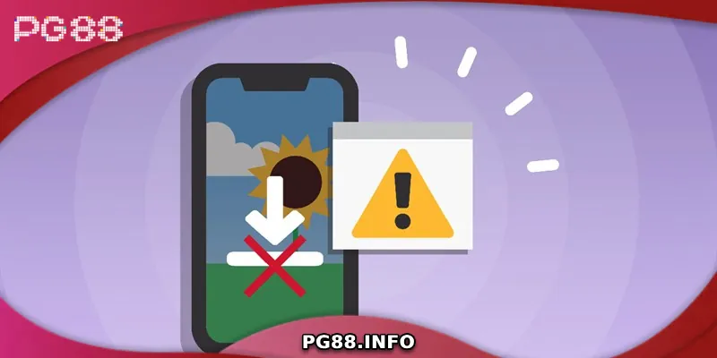 Cách Tải App PG88 Nhanh Chóng Và An Toàn Trên Mọi Thiết Bị Biện pháp khắc phục những lỗi phổ biến khi tải app