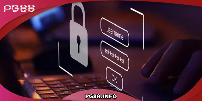 Khám Phá Chi Tiết Về Chính Sách Bảo Mật PG88 Các biện pháp tăng cường an toàn thông tin cho người chơi