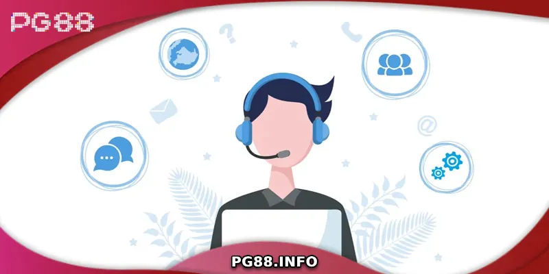 Tổng Quan Về CSKH PG88 – Dịch Vụ Hỗ Trợ Chuyên Nghiệp 24/7 Các phương thức liên hệ dịch vụ CSKH PG88