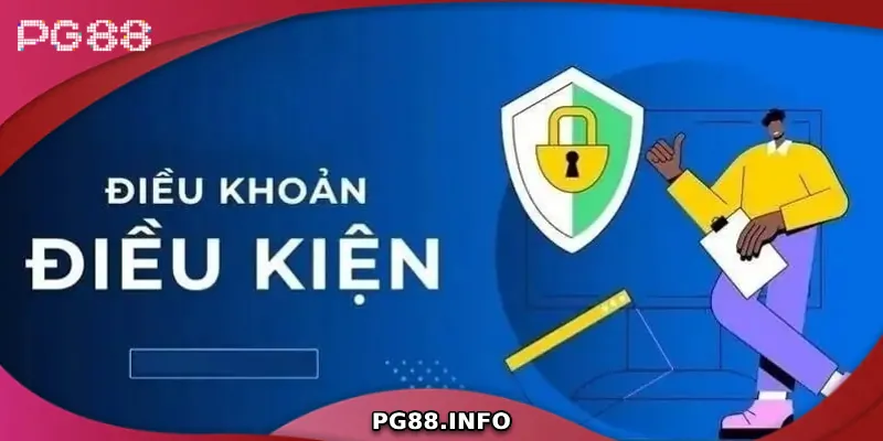 Giới Thiệu Chung Về Điều Khoản Điều Kiện PG88 Đôi nét về chính sách điều khoản điều kiện PG88